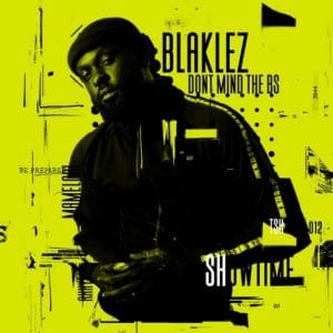 Blaklez – Turn The Lights Off Ft. PdotO