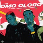 Lil Frosh – Omo Ologo Ft. Zinoleesky