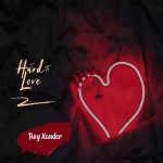 Boy Xander – Hard To Love