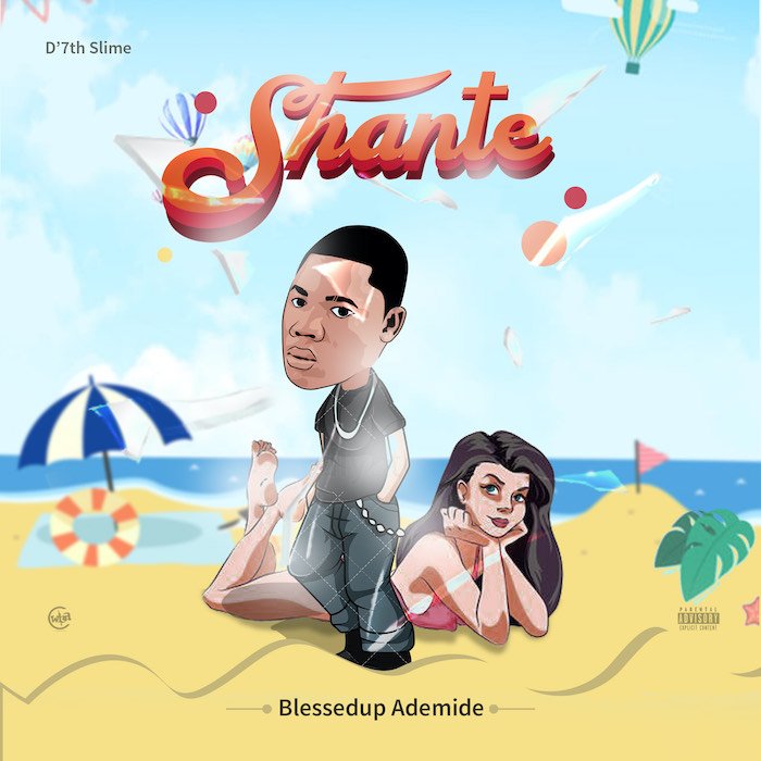 Blessedup Ademide – Shante Mp3 Download