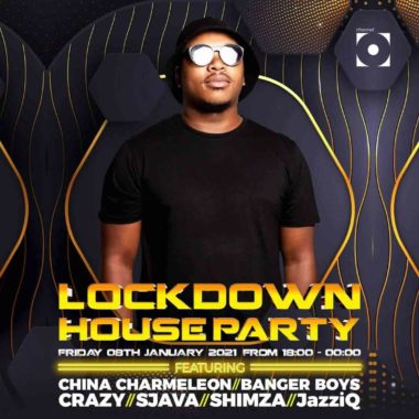 China Charmeleon – LockDown House Party Season 2 Mix Mp3 Download