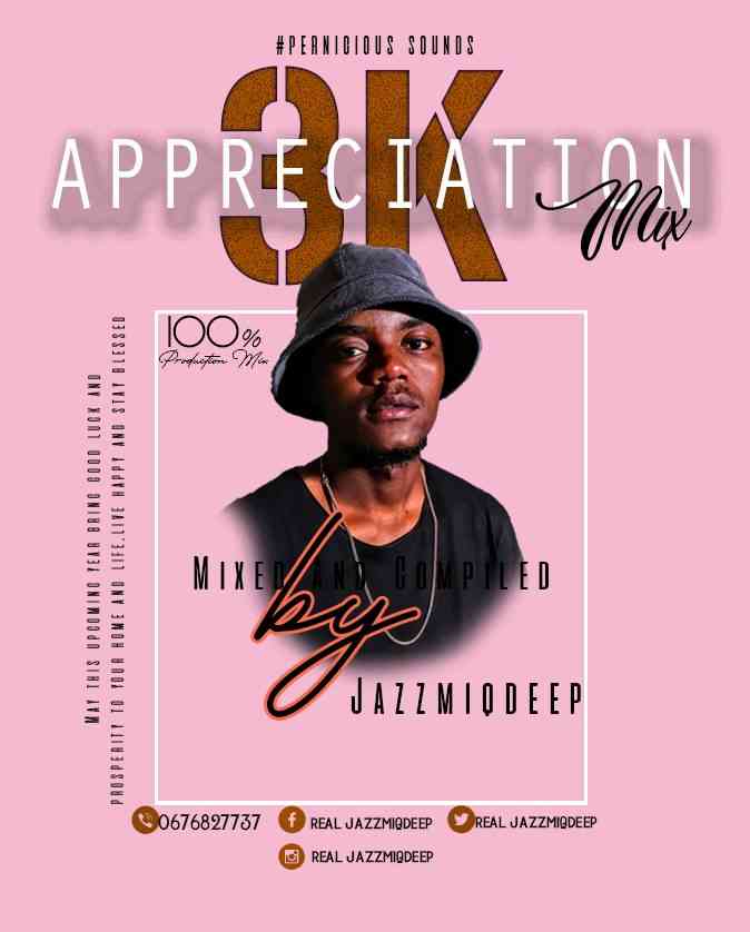 Jazzmiqdeep – 3K Appreciation Mix Mp3 Download