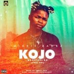 Mikkie Bankz – Kojo