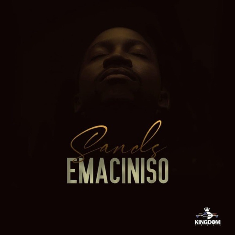 Sands – Emaciniso Mp3 Download