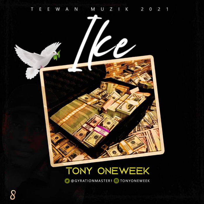 Tony Oneweek – Ike Mp3 Download