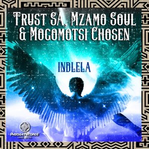 Trust SA, Mzamo Soul & Mogomotsi Chosen – Indlela (Original Mix) Mp3 Download