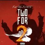 808 Sallie – Two For 2 Ft. Blxckie