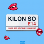 SDK – Kilon So ft. Badboy Timz, Kida Kudz