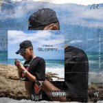 A-Reece – Sloppy