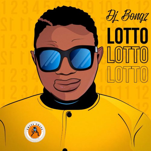 DJ Bongz – Lotto Mp3 Download