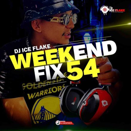 Dj Ice Flake – WeekendFix 54 Mix Mp3 Download