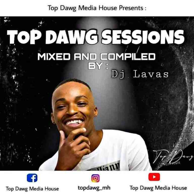 Dj Lavas – Amapiano Top Dawg Sessions Mp3 Download
