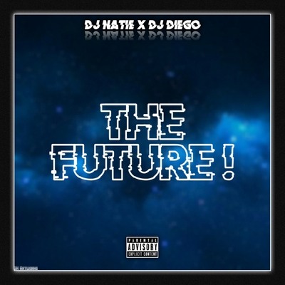 DJ Natie x DJ Diego – The Future Mp3 Download