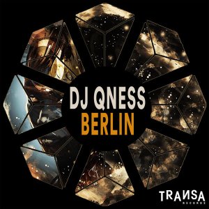 DJ Qness – Berlin (Original Mix) Mp3 Download