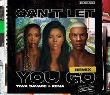 Stefflon Don – Can’t Let You Go (Remix) ft. Tiwa Savage & Rema