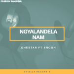 khestar – Ngyalandela Nam Ft. Snqoh