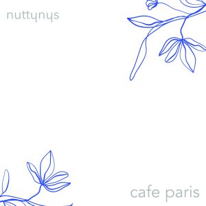 Nutty Nys – Cafe Paris Mp3 Download