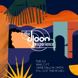 Vanco, Jamie Fallon Smith – You Got the Moves (Caiiro Remix) Mp3 Download