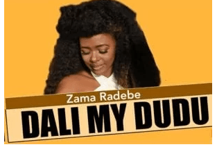Zama Radebe – Dali My Dudu Mp3 Download