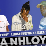 Boszhappyboy – Ba Nhloya Ft. Lenistobujwa & Lesika The Pro