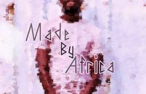 Da Vynalist – Made By Africa