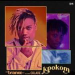 Brainee – Kpokom ft. Oxlade
