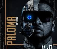 Mr P – Paloma ft Singah