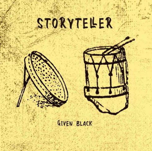 Given Black – Story Teller Mp3 Download