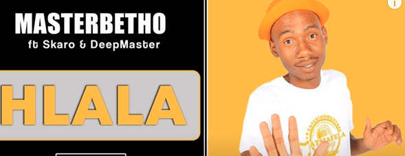 MasterBetho – Hlala Ft. Skaro & DeepMaster Mp3 Download