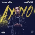 Vyno Miller – Ayoyo ft. Focalistic & Kabza De Small