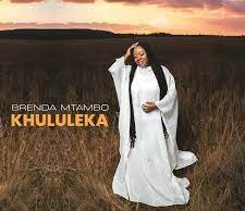Brenda Mtambo – Khululeka