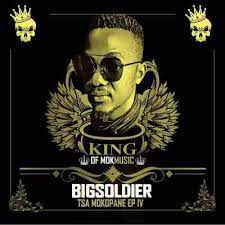 Bigsoldier – Masenyeletsa Mp3 Download