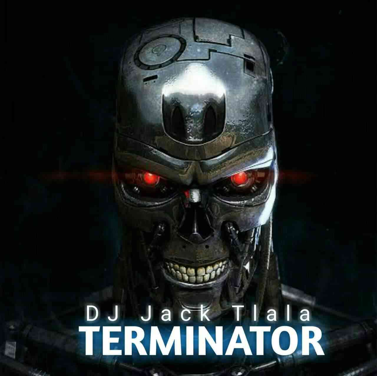 DJ Jack Tlala – Terminator Mp3 Download