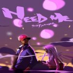 Boy Xander – Need Me
