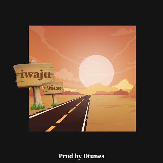 9ice – Iwaju Mp3 Download