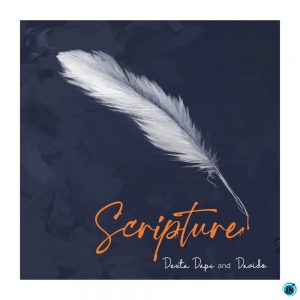Dexta Daps – Scripture ft. Davido