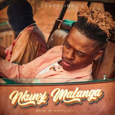 Touchline – Nkunzi Malanga Mp3 Download