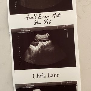 Chris Lane – Ain’t Even Met You Yet