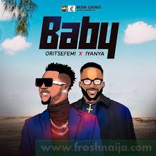 Oritse Femi – Baby ft. Iyanya Mp3 Download