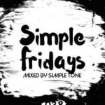Simple Tone – Simple Fridays Vol. 028 Mix