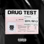 Naira Marley – Drug Test