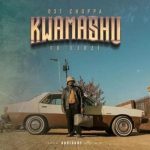 031 Choppa – Kwamashu To Ejozi