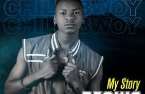 Chilu Bwoy Muzik – My Story Begins