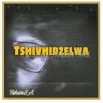 Dj Tuksin & Zcc Mokhukhu – Tshivhidzelwa (Amapiano Remix)