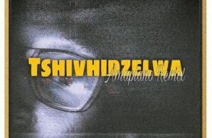 Dj Tuksin & Zcc Mokhukhu – Tshivhidzelwa (Amapiano Remix)