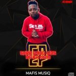 EP: Mafis MusiQ – Skrr Gong Was Never Dead Episode 1