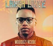 Mduduzi Ncube – Langa Linye Ft. Zakwe & Zamo Cofi