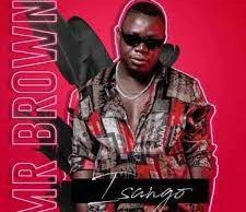 Mr Brown – Emakhaya Ft. Makhadzi & Josiah De Disciple