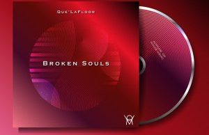EP: Que’LaFloor – Broken Souls