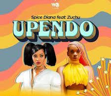Spice Diana – Upendo Ft. Zuchu